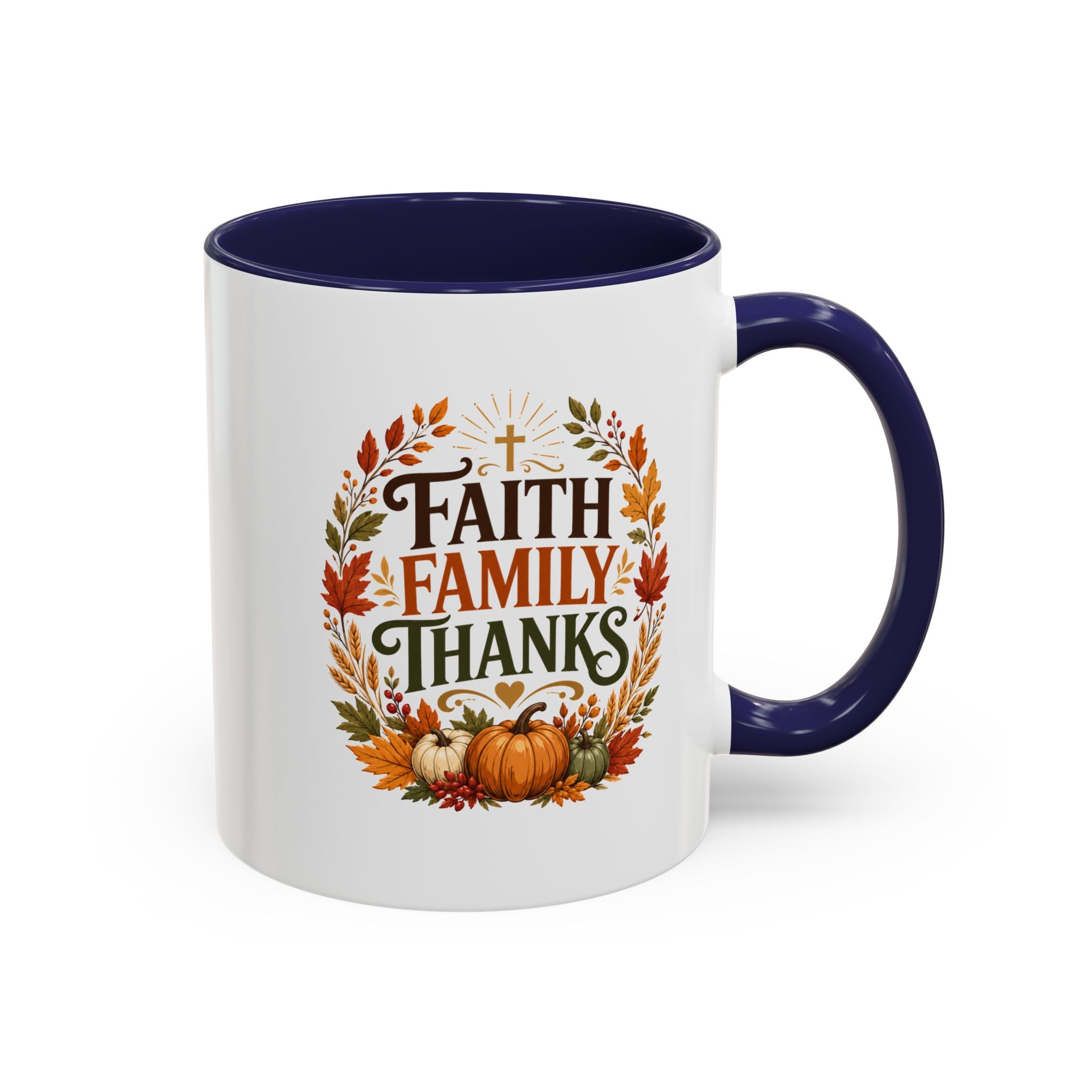 Thanksgiving Mug Faith Family Thanks Accent Coffee Mug — Thanksgiving Pumpkin Fall Leaves
