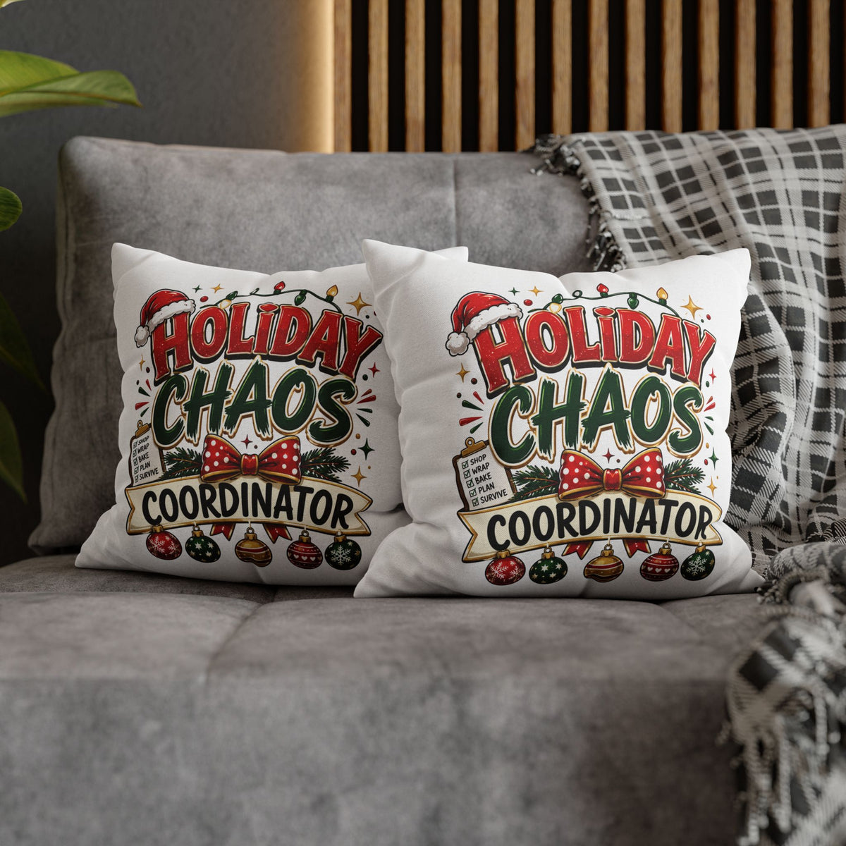 Christmas Holiday Chaos Coordinator Pillowcase — Funny Christmas Decorative Throw Pillow