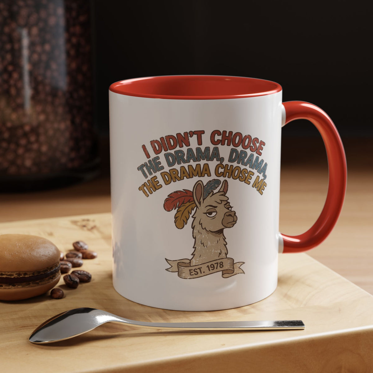 Funny And Witty "The Drama Chose Me" Accent Coffee Mug (11, 15oz)