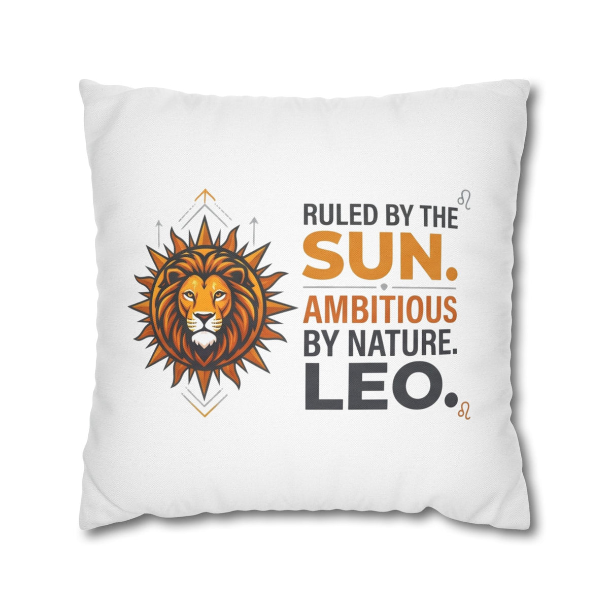 Leo Zodiac Ruled By The Sun Spun Polyester Square Pillowcase