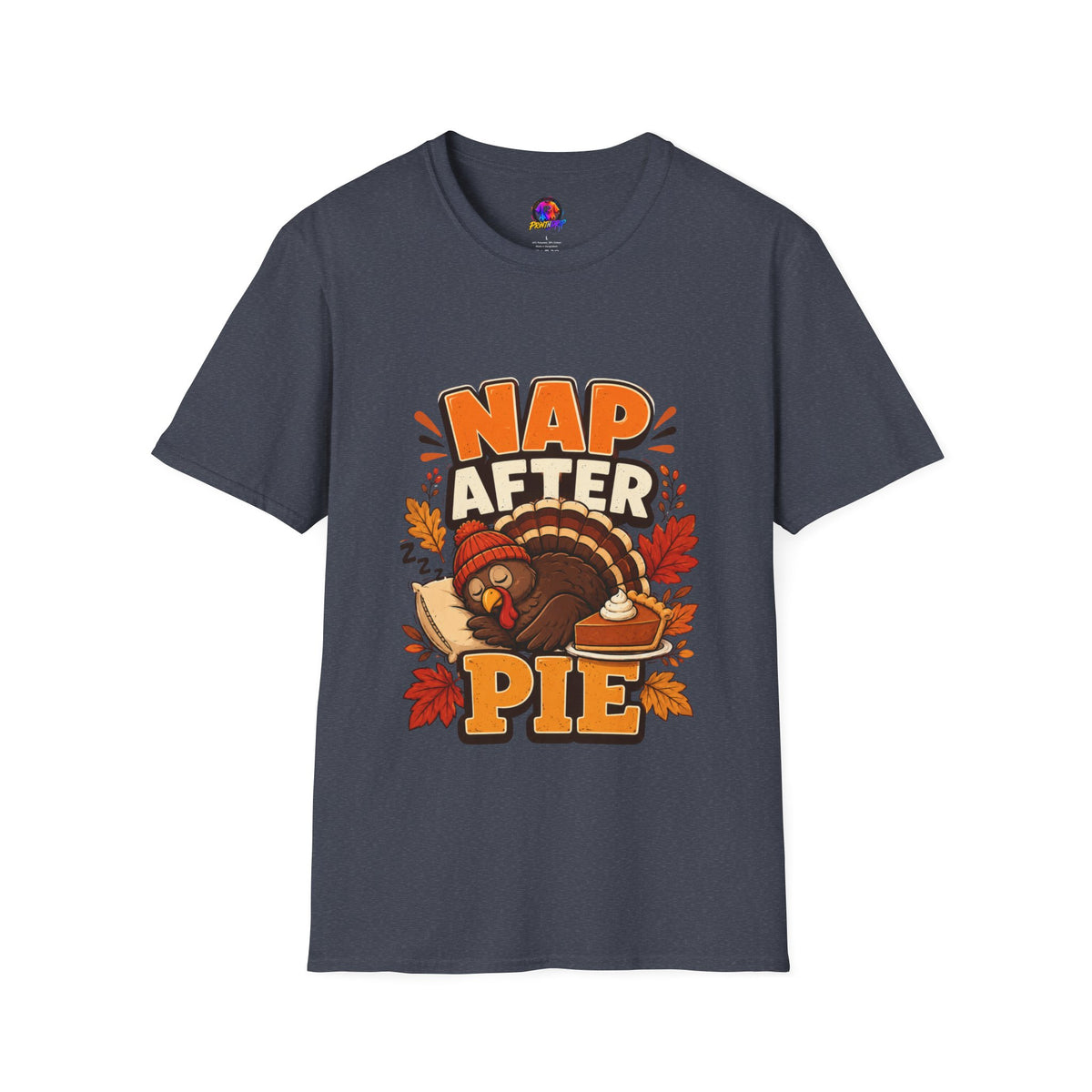 Thanksgiving T-Shirt Nap After Pie T-Shirt — Funny Thanksgiving Turkey Tee