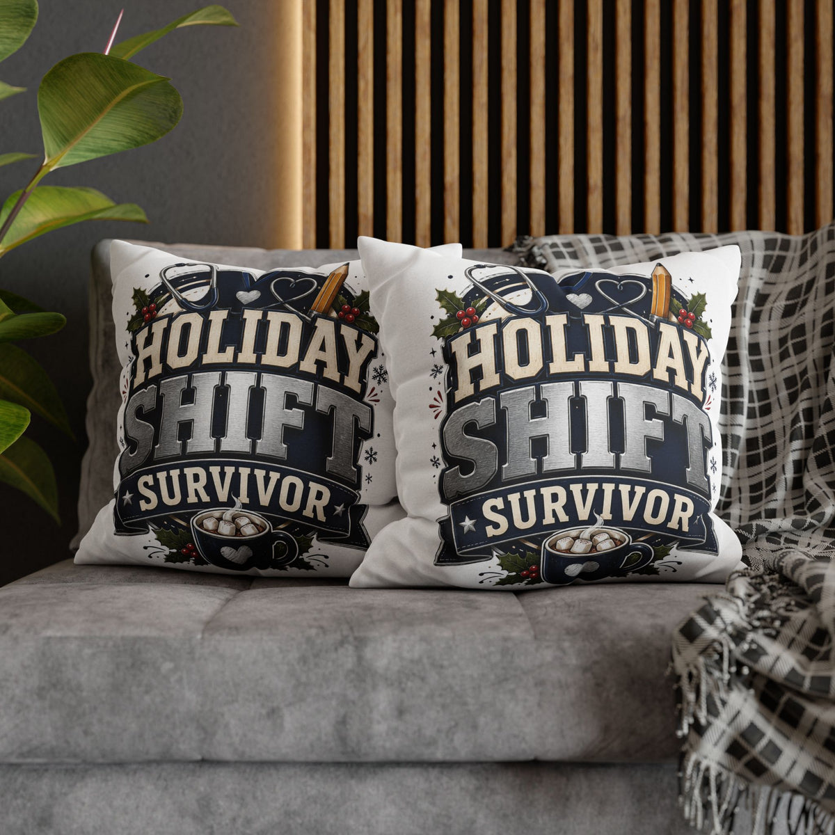 Holiday Shift Survivor Pillowcase Modern Day Christmas  — Nurse & Healthcare Worker Christmas Gift