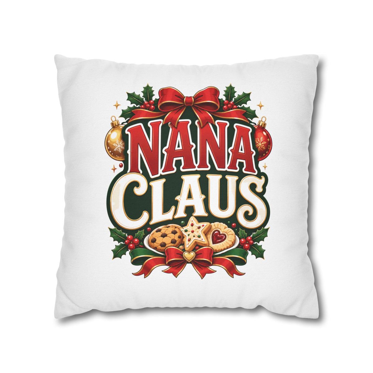 Nana Claus Christmas Pillowcase— Festive Holiday Decor Cushion for Grandmas
