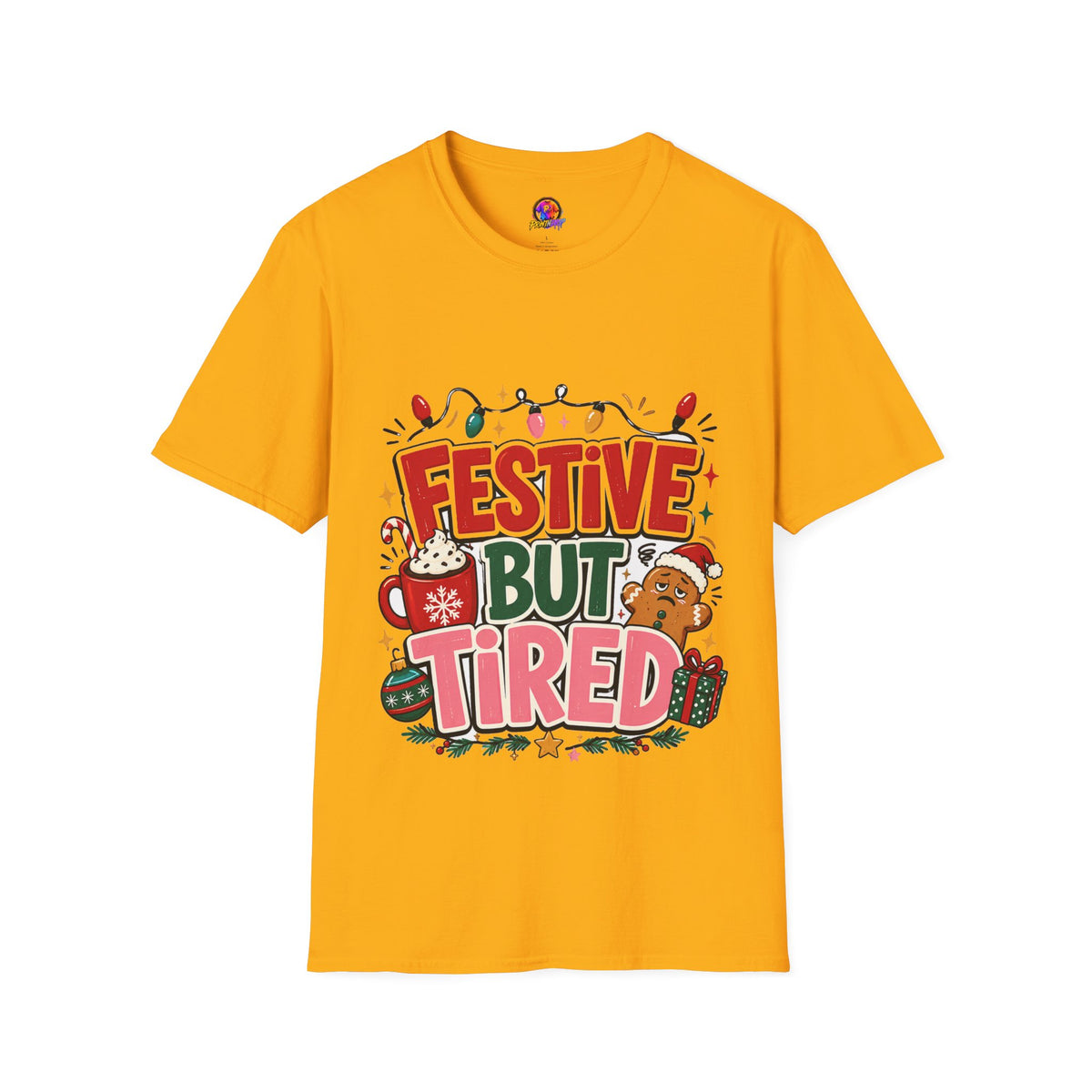 Festive But Tired T-Shirt — Holiday Christmas Crew Tee with Lights & Gingerbread