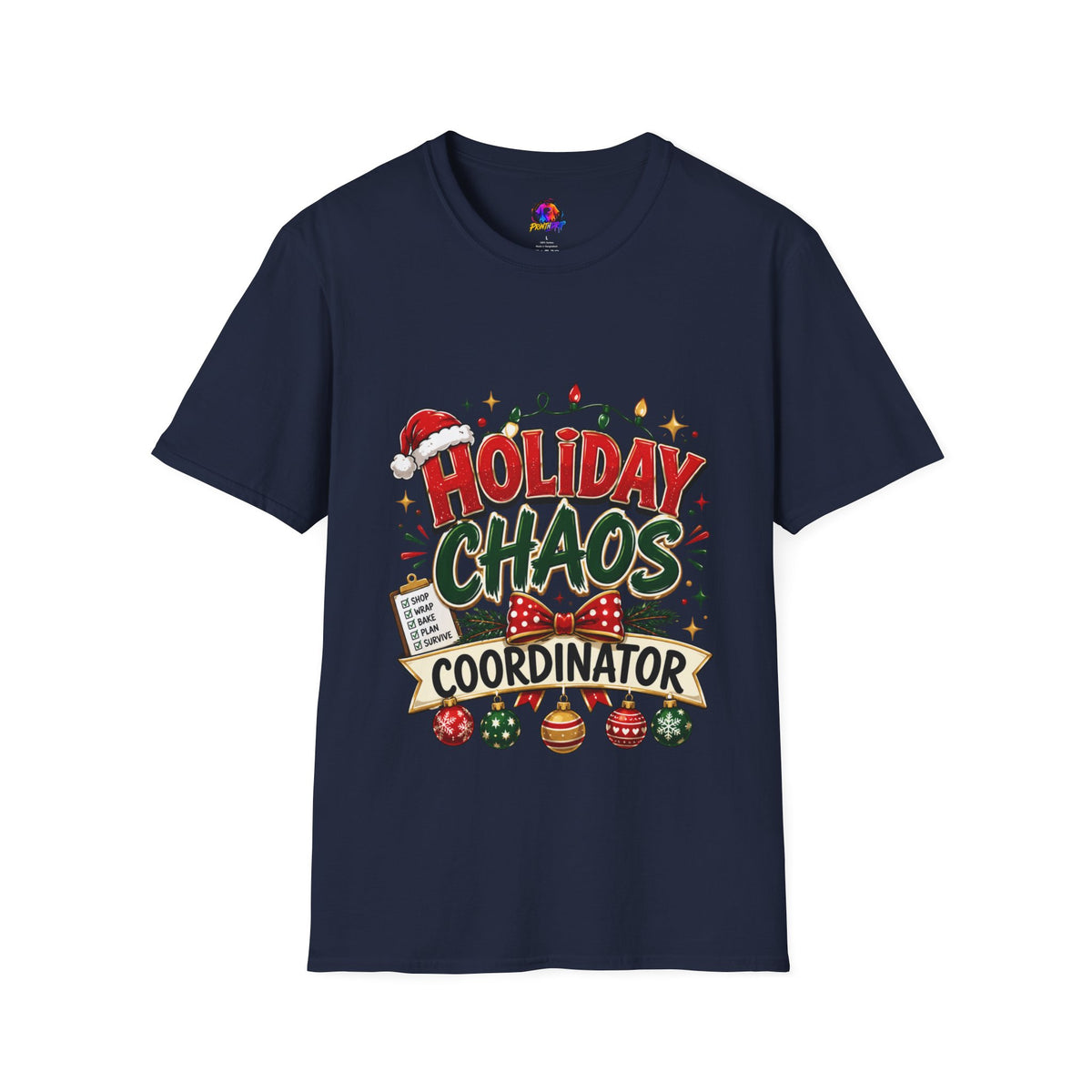 Holiday Chaos Coordinator T-Shirt — Funny Christmas Crew Tee