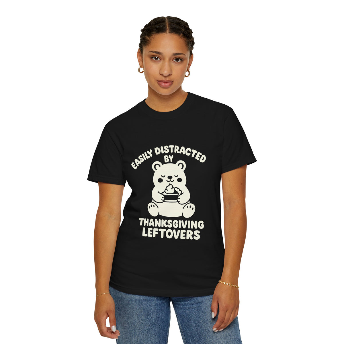 Easily Distracted by Thanksgiving Leftovers T-Shirt — Cute Turkey/Bear Holiday Tee - Trending Now - October 2026