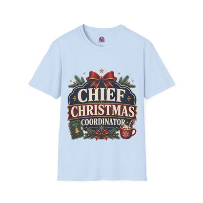 Christmas T-Shirt — "Chief Christmas Coordinator" Holiday Graphic Tee