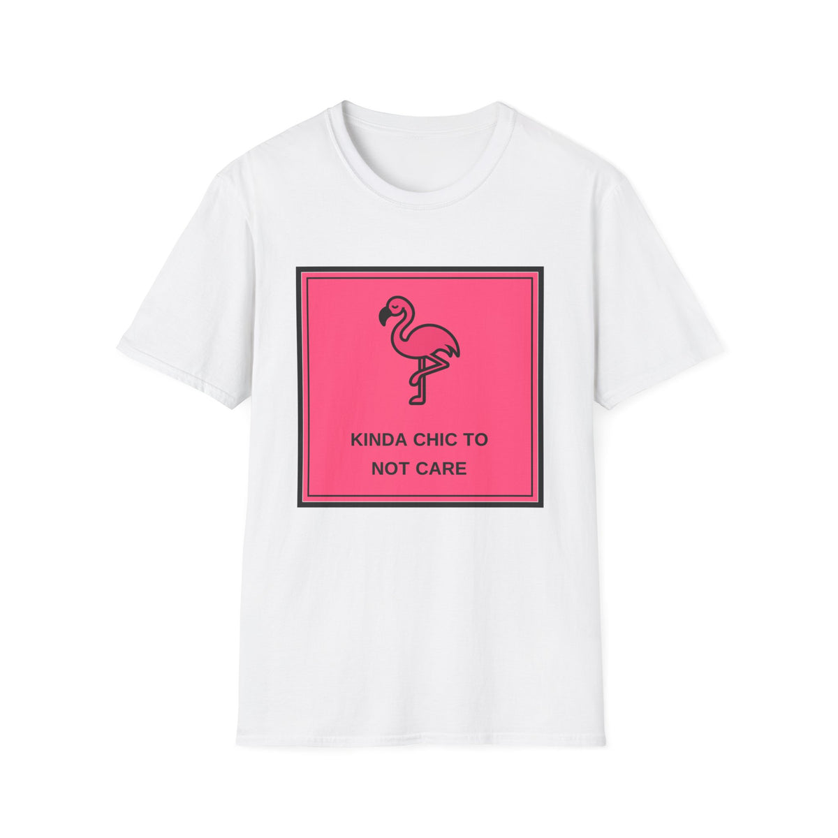 Flamingo 'Kinda Chic To Not Care' Graphic T-Shirt - Trending Now - August 2026