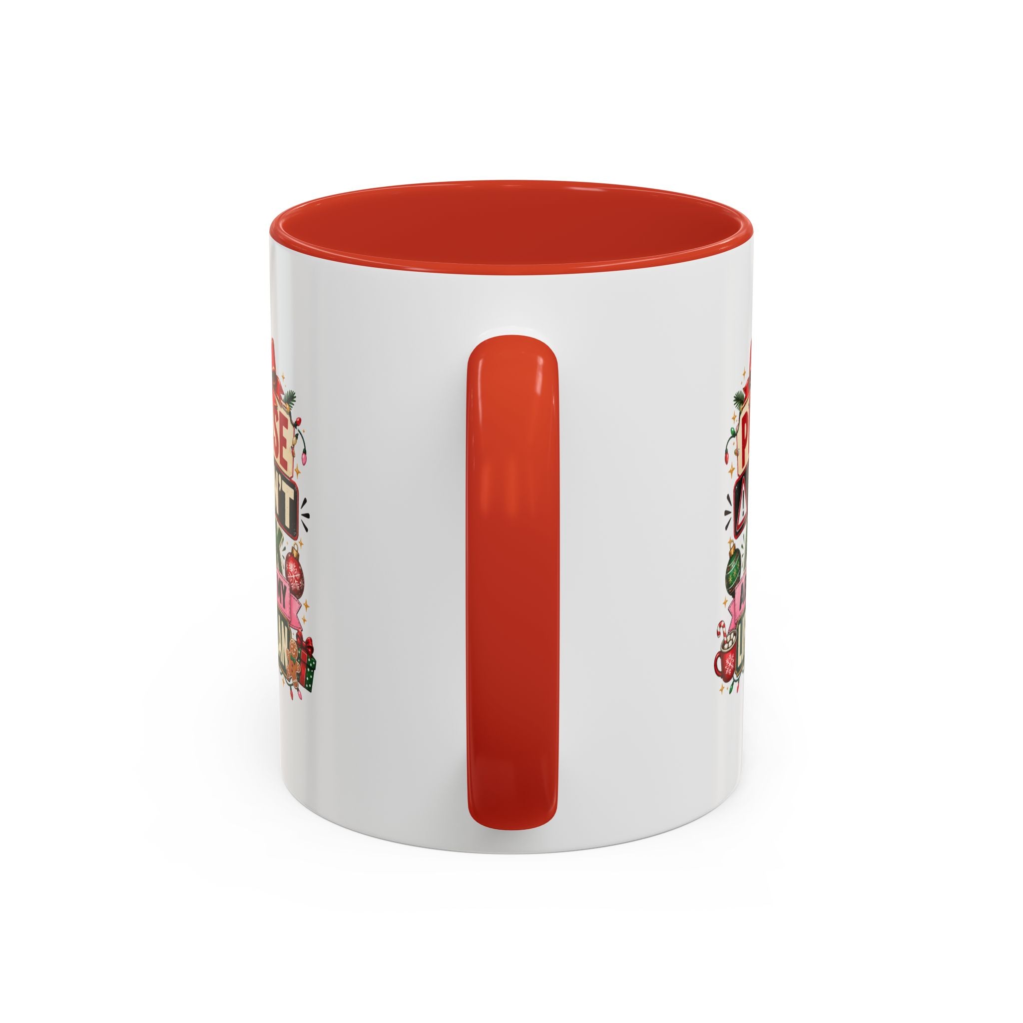 Modern Day Christmas Please Don’t Ask About My Life Plan – Christmas Accent Coffee Mug