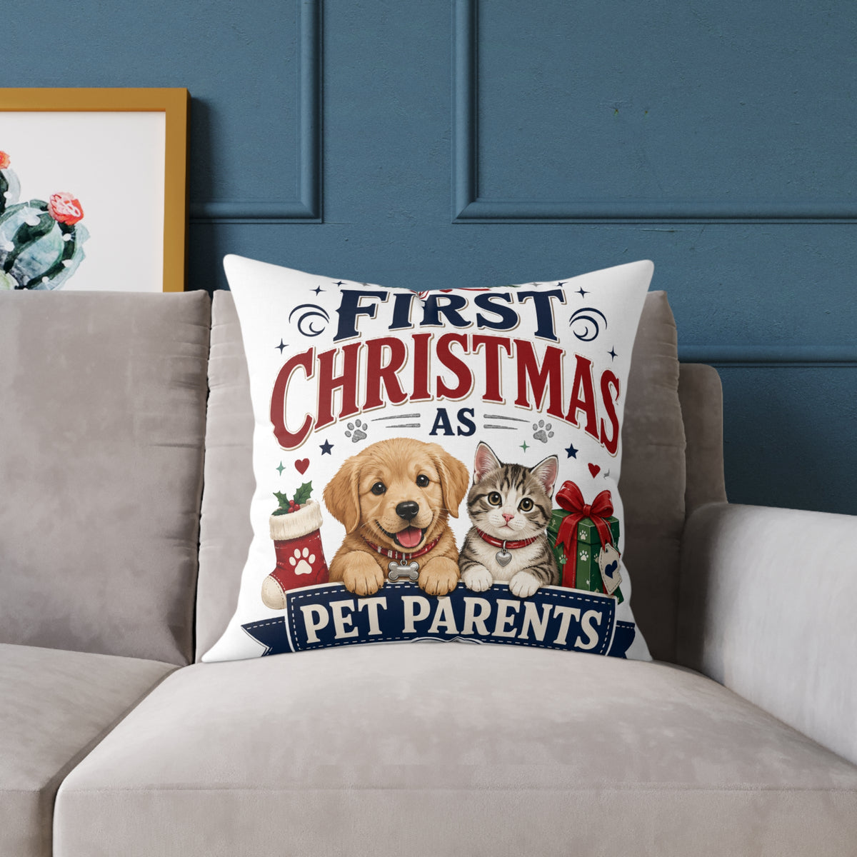 Christmas Square Pillow — "First Christmas as Pet Parents" Holiday Throw Pillow (Dog & Cat)
