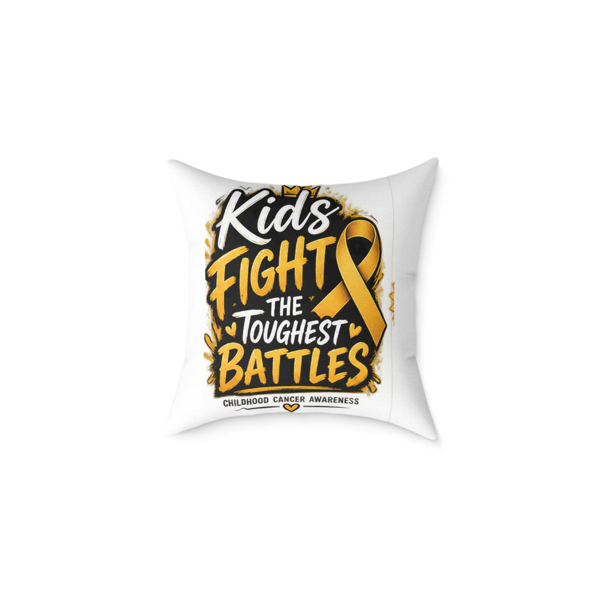 Square Throw Pillow – Kids Fight the Toughest Battles (Childhood Cancer Awareness Gold Ribbon)