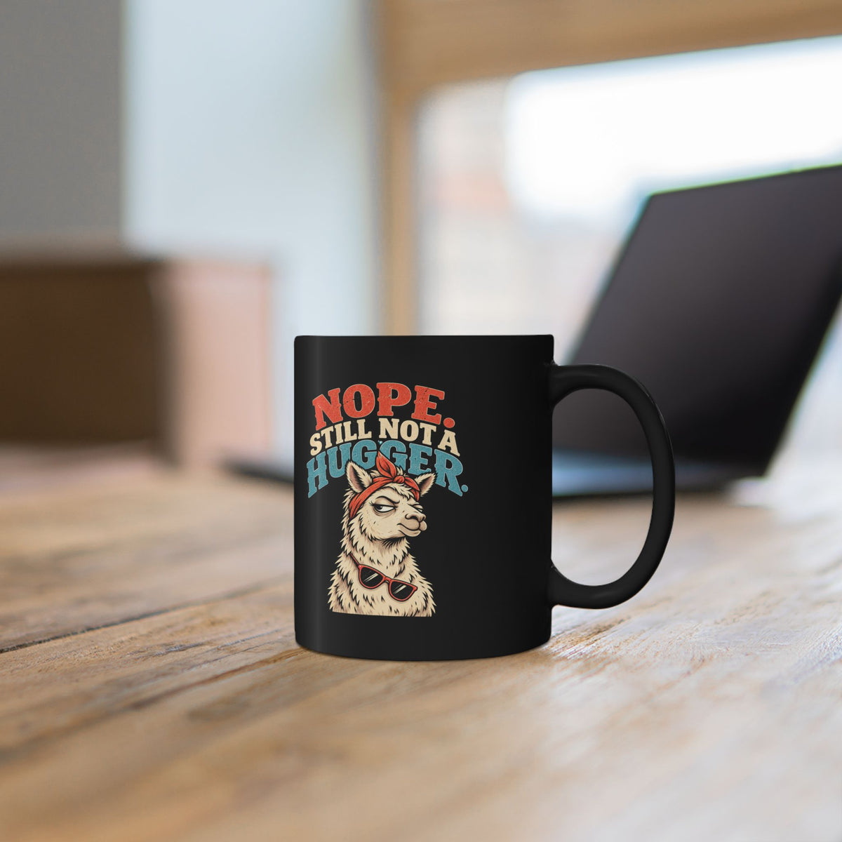 Nope. Still Not a Hugger. Llama Funny  Black Coffee Mug (11oz/15oz)