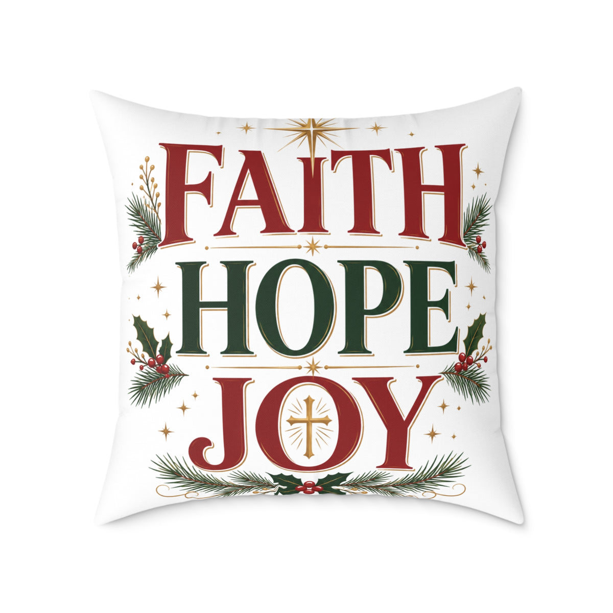 Christmas Faith Hope Joy Pillow — Christmas Holiday Decorative Throw Pillow