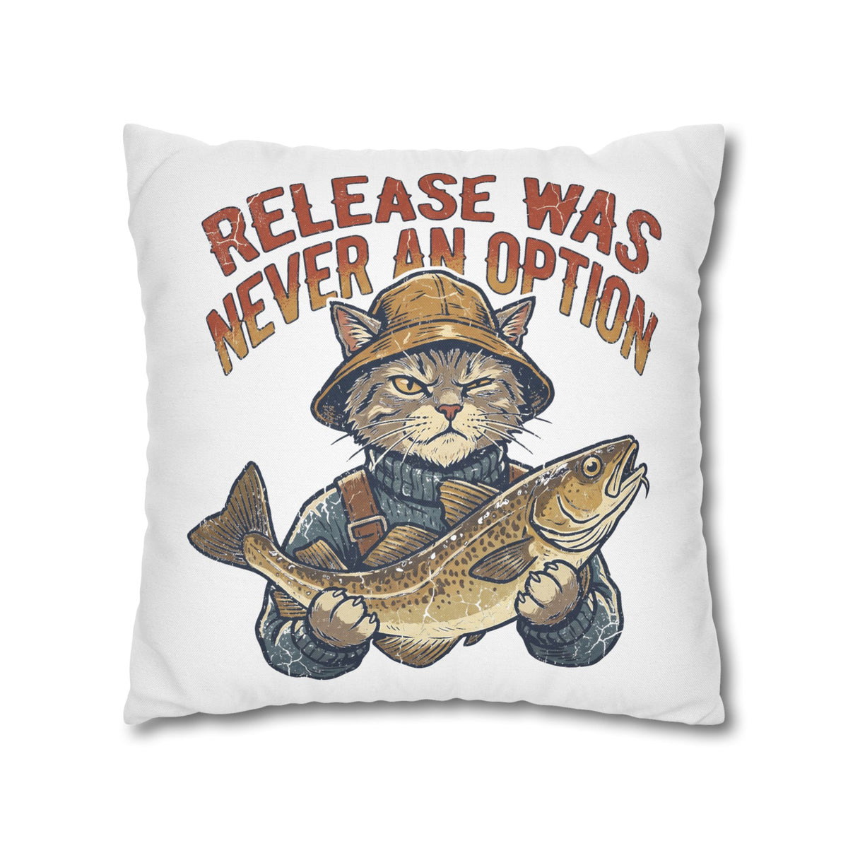 Funny Cat Angler Pillowcase - "Release Was Never An Option" Fishing Throw Pillow