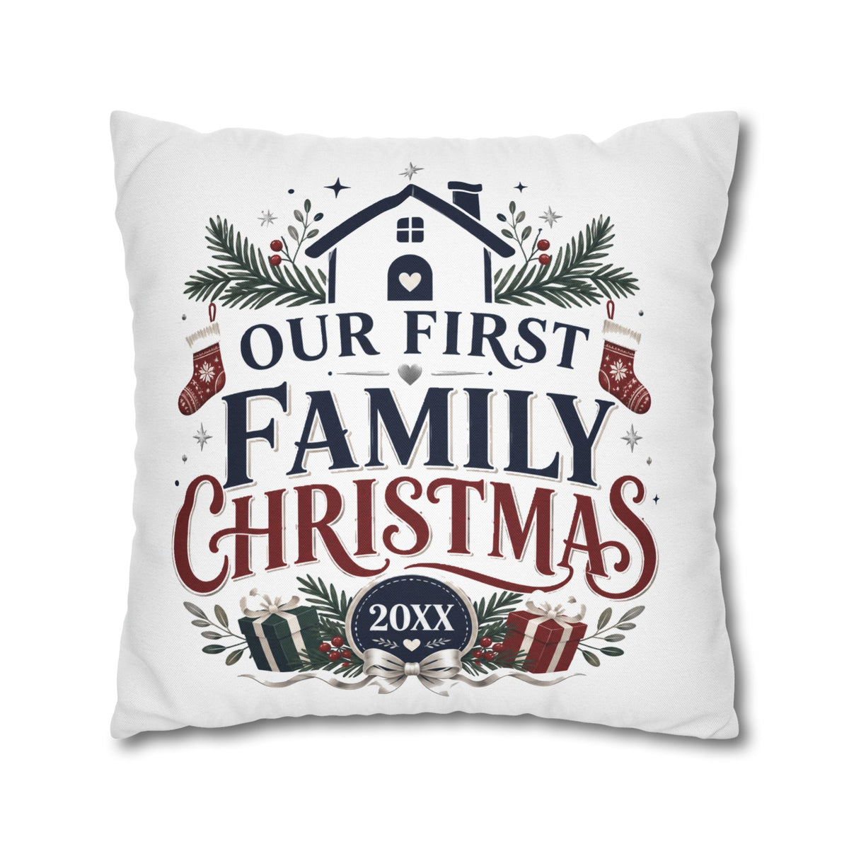 Our First Family Christmas Pillowcase – Personalized 20XX Holiday Decor