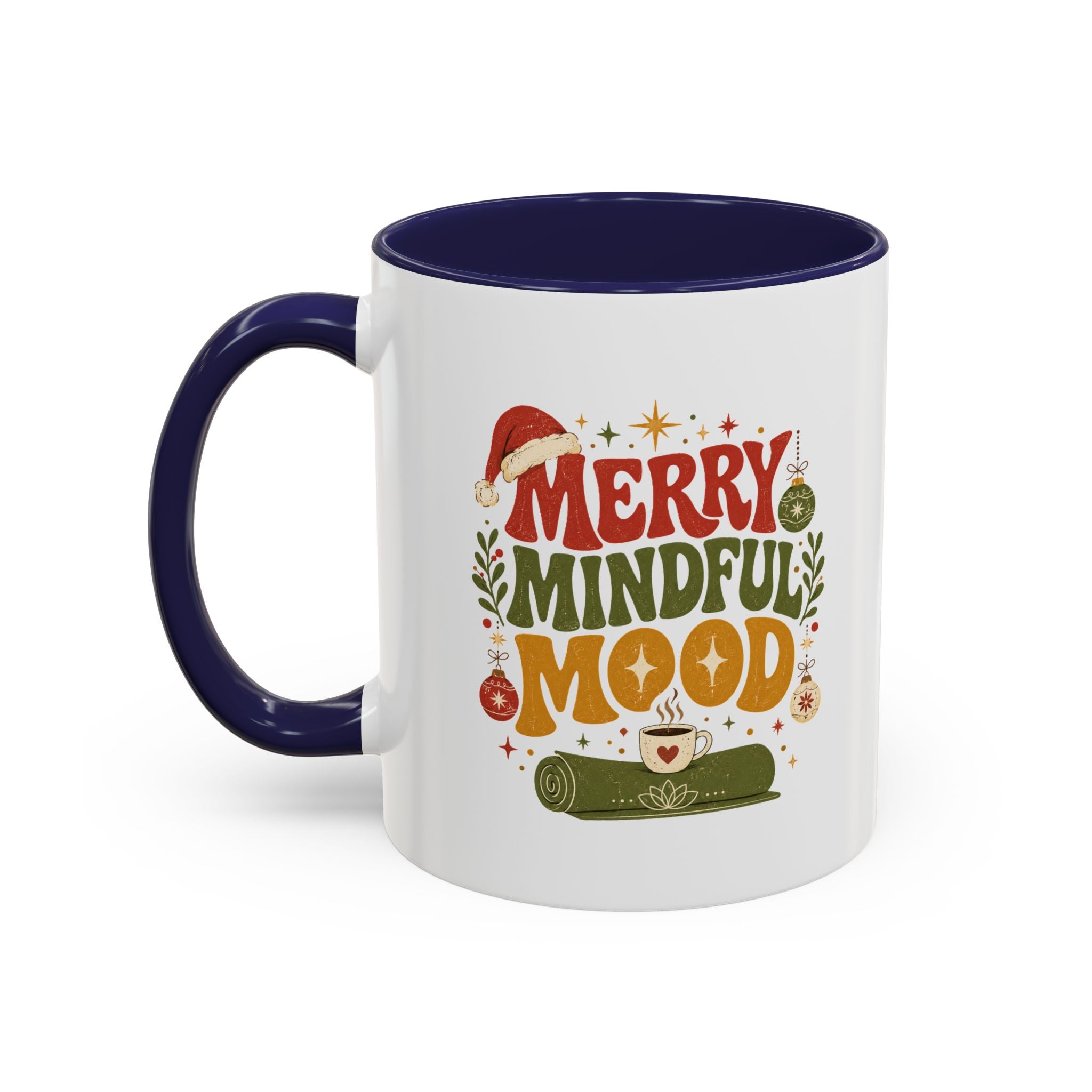 Modern Day Christmas Merry Mindful Mood Coffee Mug — Holiday Yoga & Relaxation Gift