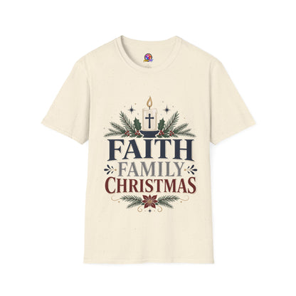 Christmas Faith T-Shirt — "Faith, Family, Christmas" Religious Holiday Tee