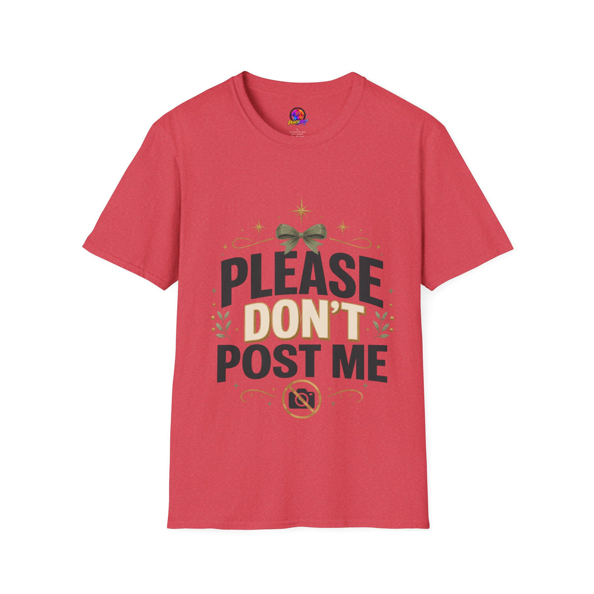 T-Shirt — Please Don’t Post Me Graphic Tee (Cute Bow, Social Media Humor)