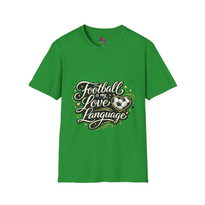 Women's/Unisex Soccer Fan Shirt Football Is My Love Language Tee —