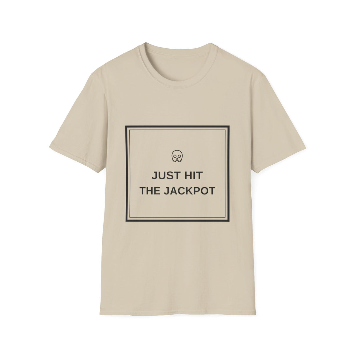 Just Hit the Jackpot T-Shirt — Minimal Skull Graphic Tee - Trending Now - August 2026