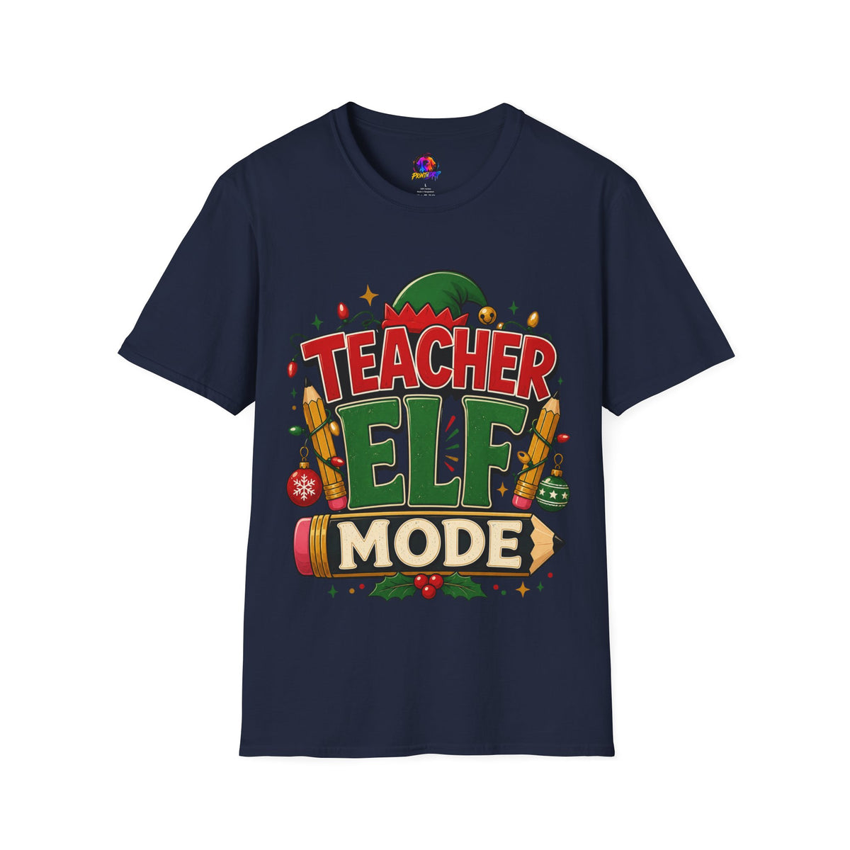 Teacher Elf Mode T-Shirt — Funny Christmas Teacher Holiday Tee