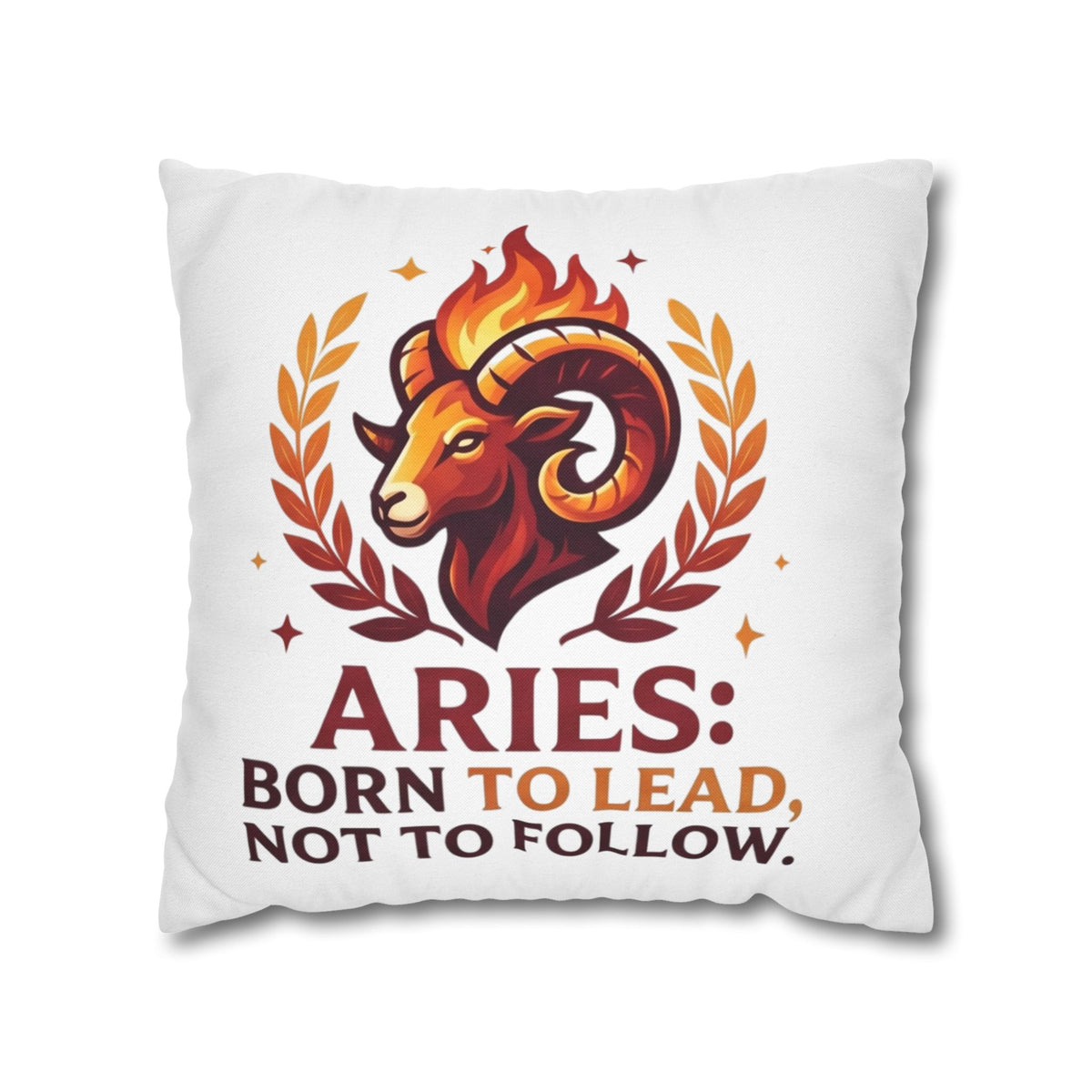 Aries Pillowcase Aries Pillow – "Born to Lead, Not to Follow" Zodiac Throw Pillow
