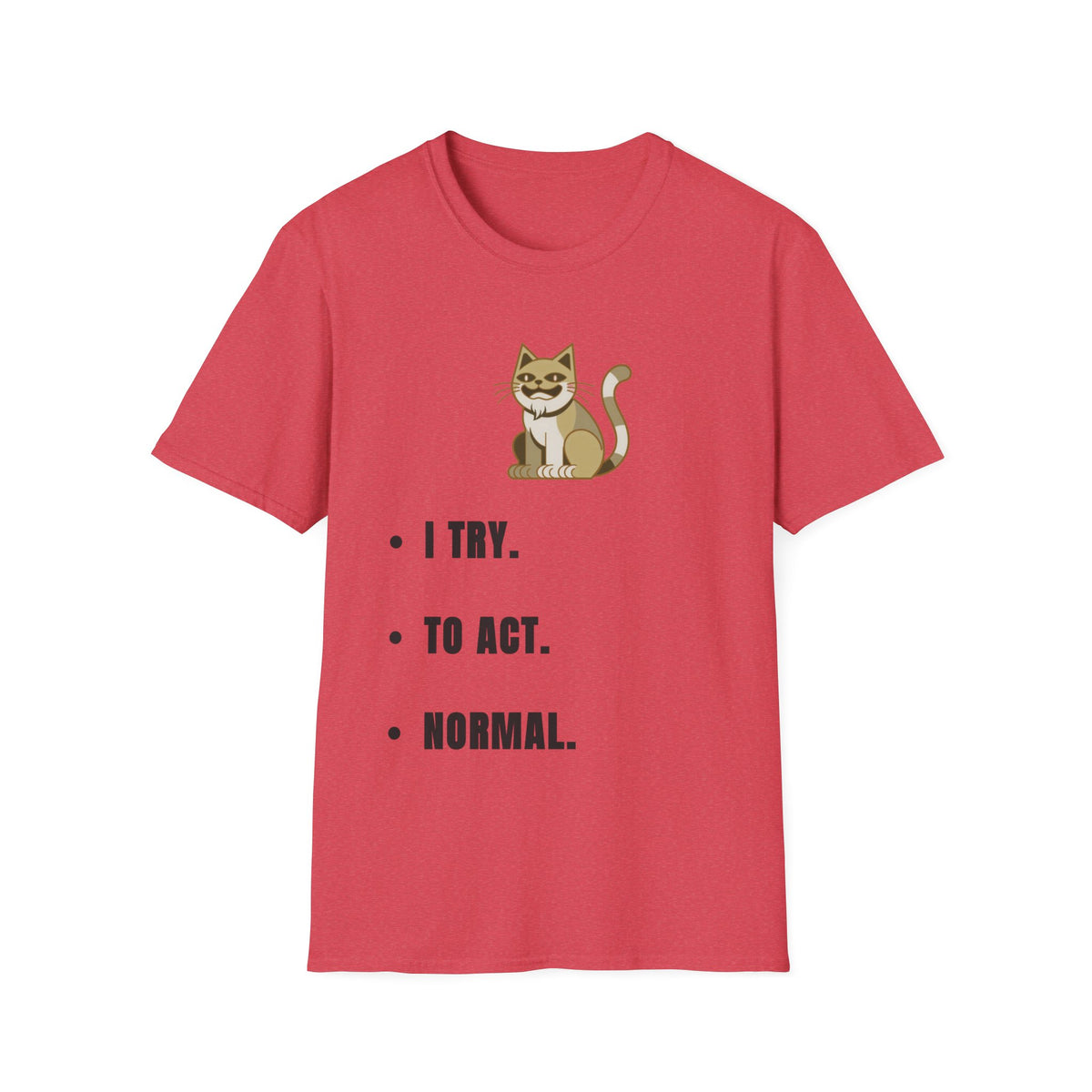 I Try Cat T-Shirt — Cute Cat Illustration Tee with "I Try." Text - Trending Now - September 2026