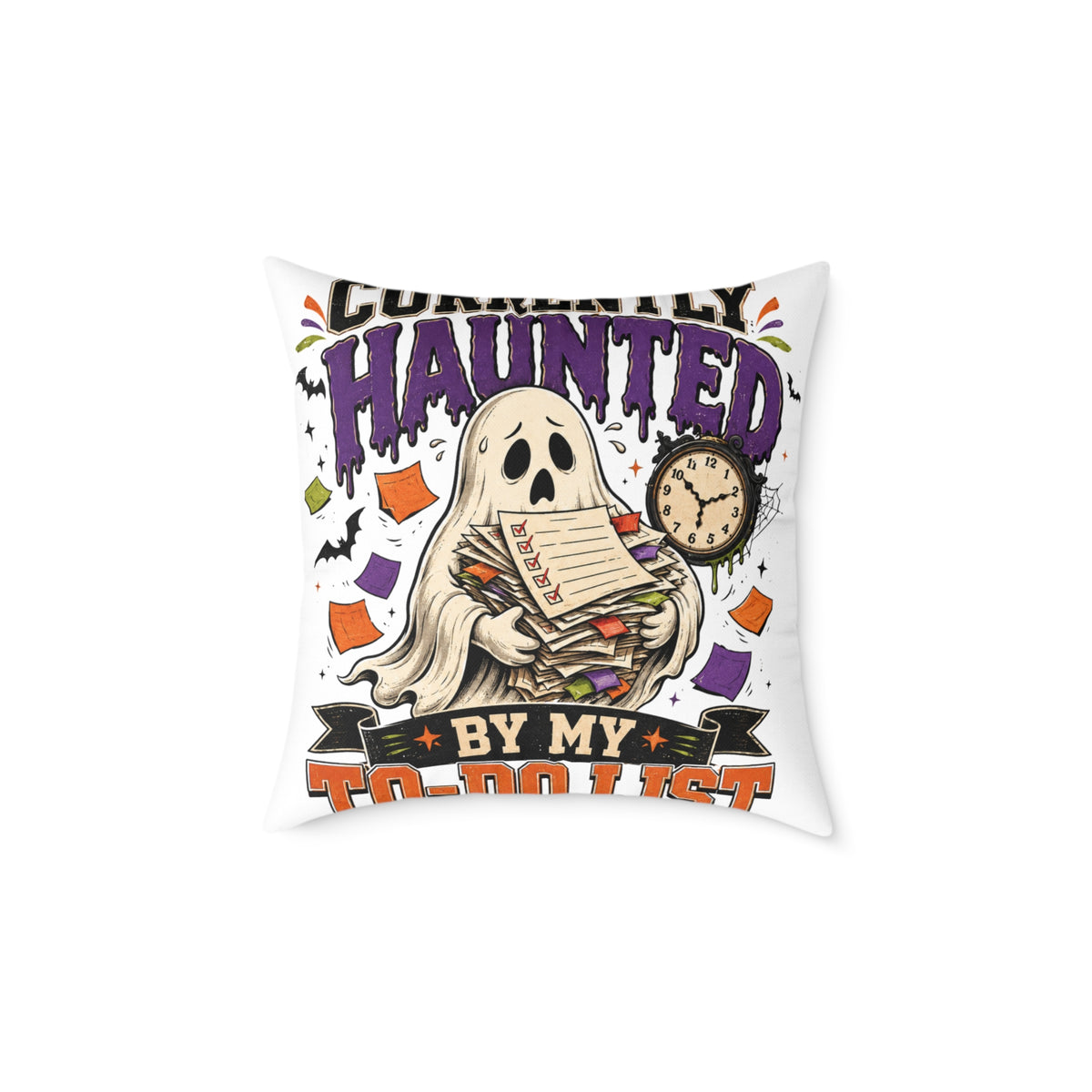 Halloween Haunted By My To-Do List Square Pillow — Funny Halloween Ghost Decorative Throw Pillow