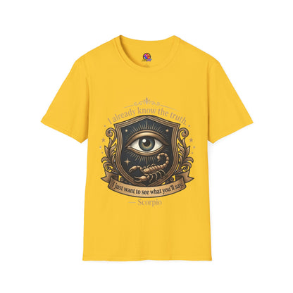I Already Know the Truth Scorpio T-Shirt — Mystical Third Eye Zodiac Tee