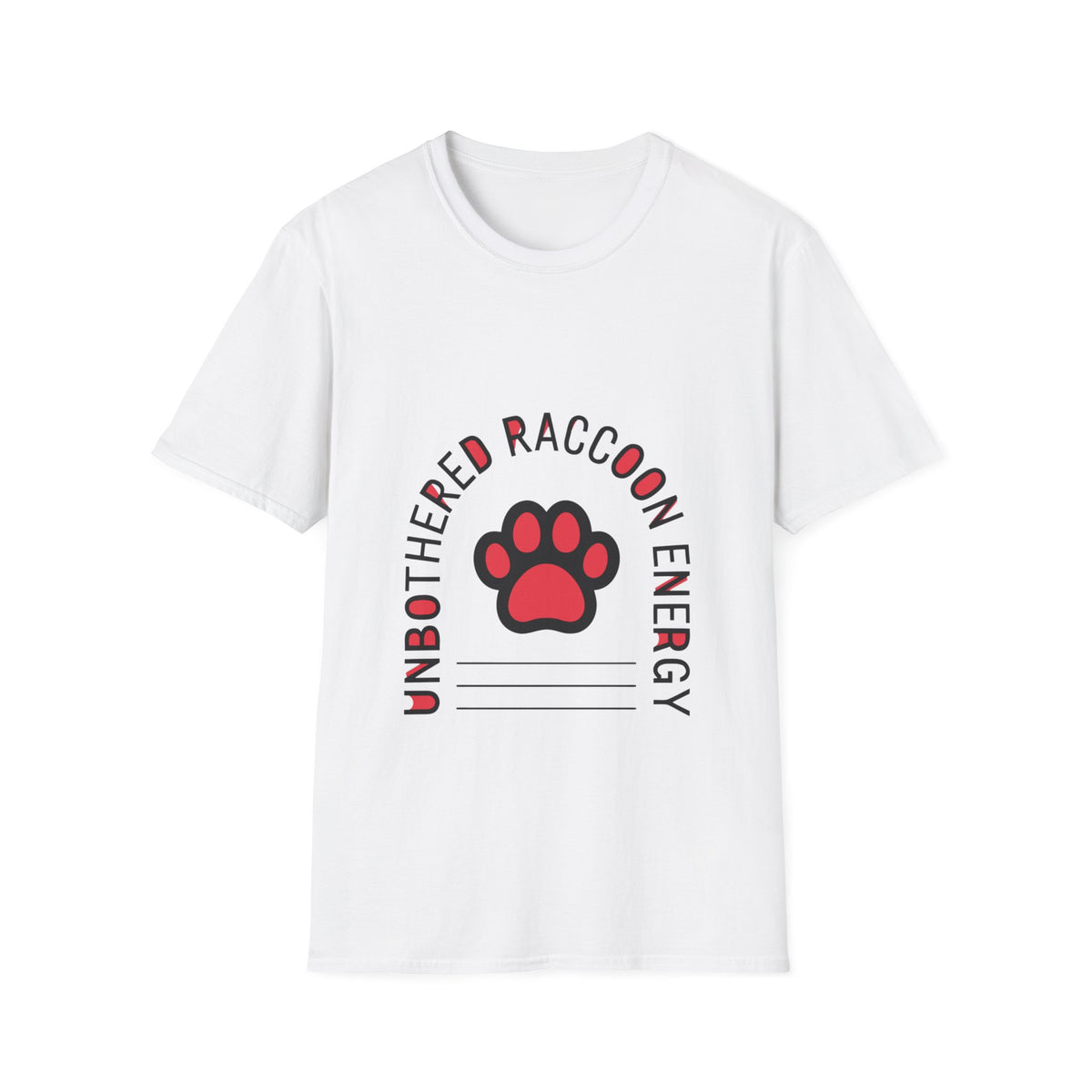 Unbothered Raccoon Energy Paw Print T-Shirt - Funny Sarcastic Animal Tee - Trending Now - September 2026