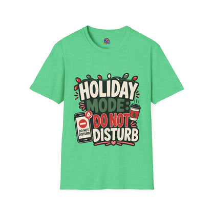 Holiday Mode Do Not Disturb T-Shirt