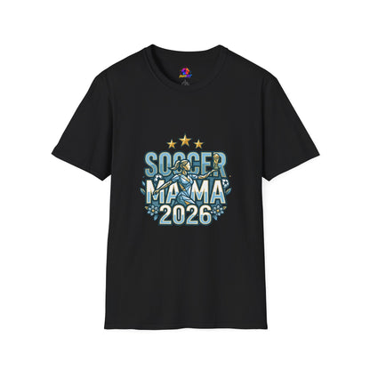 Soccer Mama 2026 T-Shirt — Women's Supporter Mom Tee