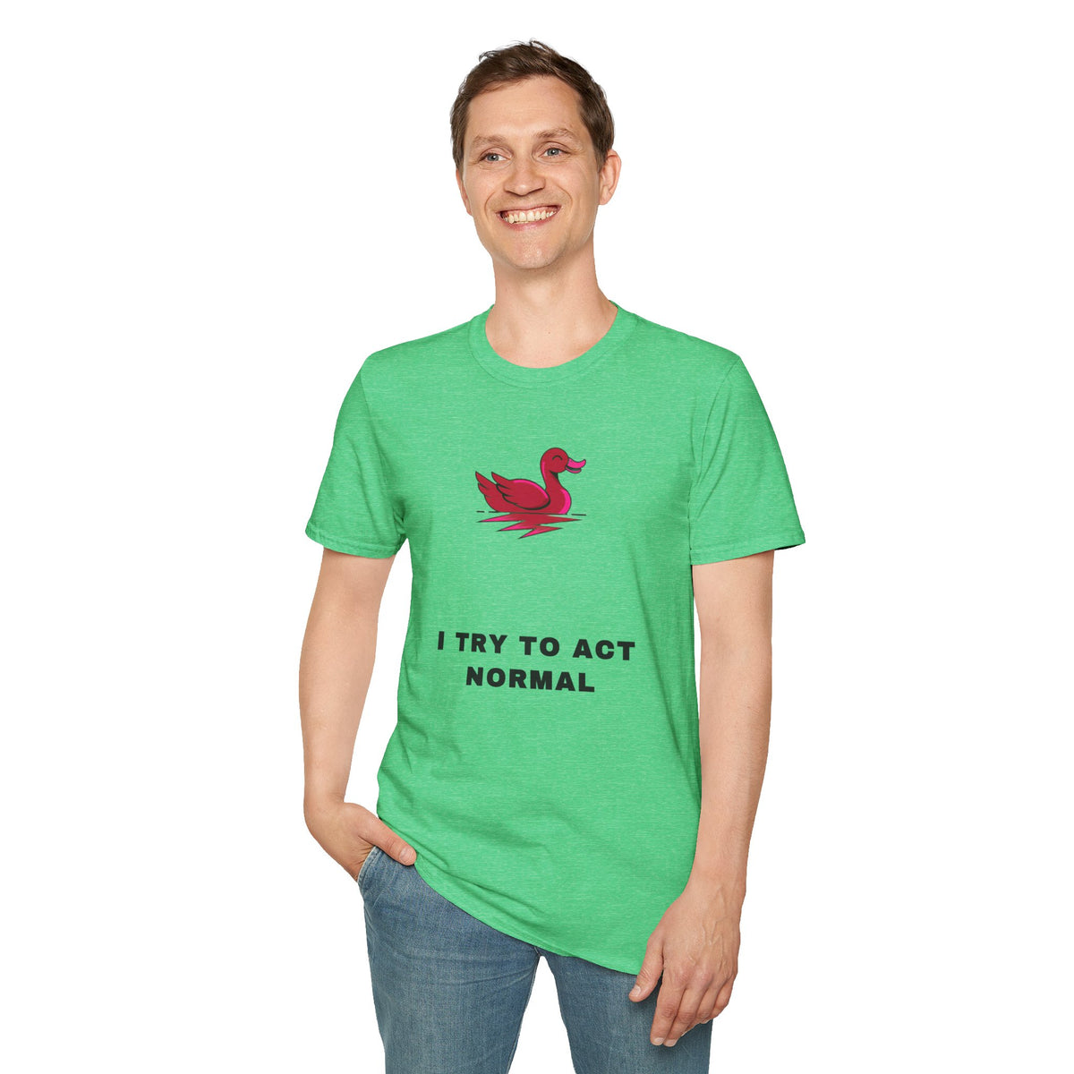 Duck Graphic T-Shirt — 'I Try To Act Normal' Minimal Funny Tee - Trending Now - September 2026