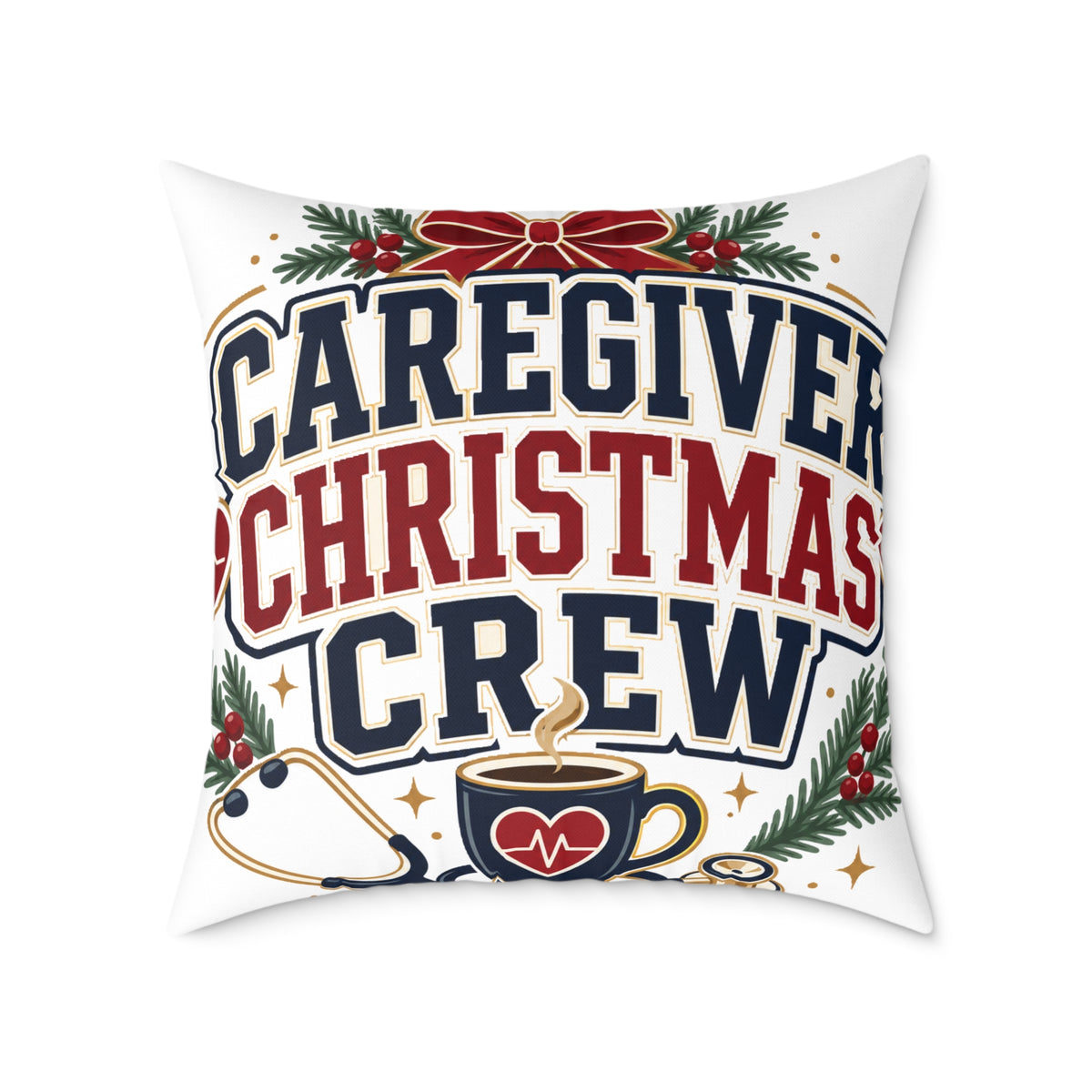 Caregiver Christmas Crew Modern Day Christmas Square Poly Canvas Pillow