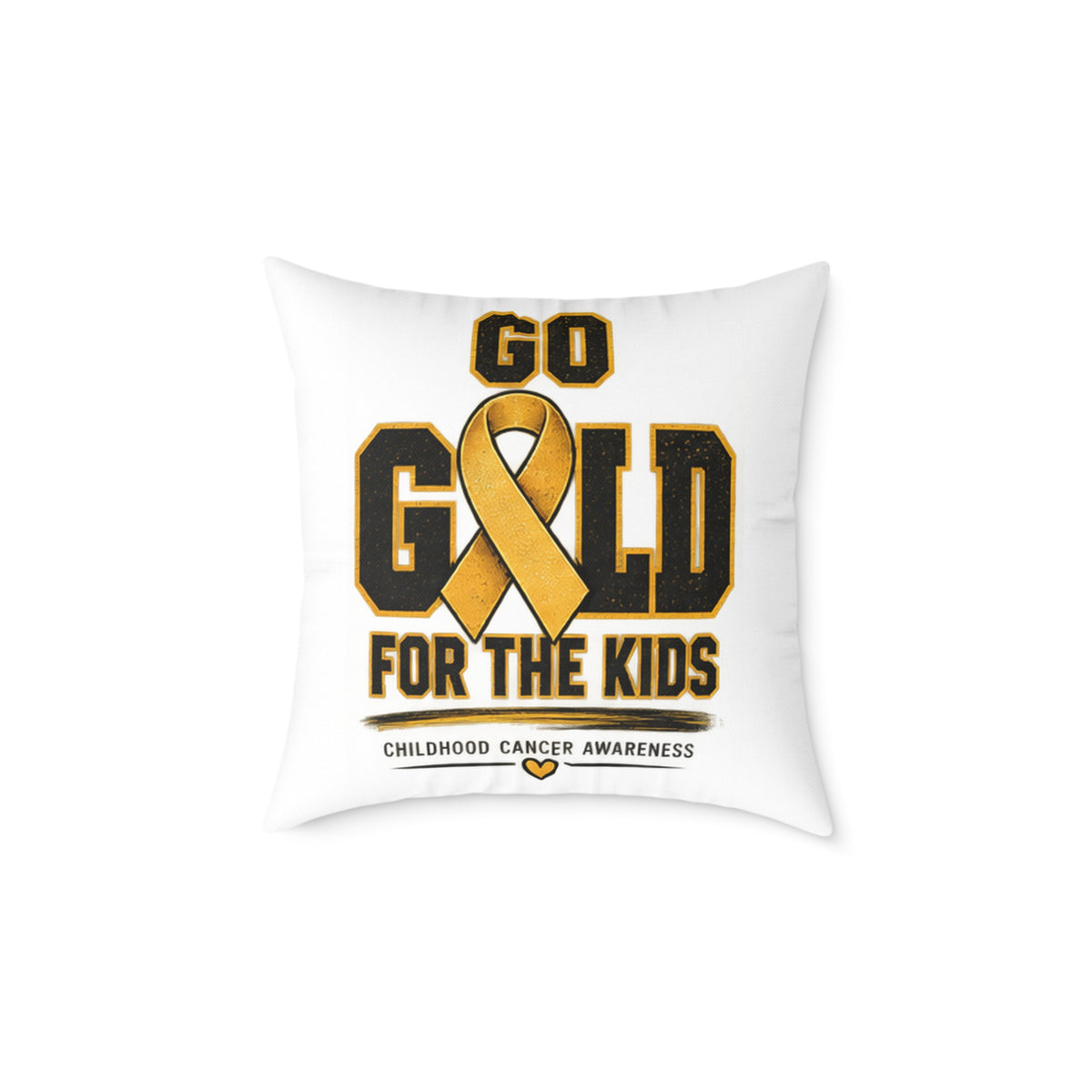 Go Gold for the Kids Childhood Cancer Awareness Pillow