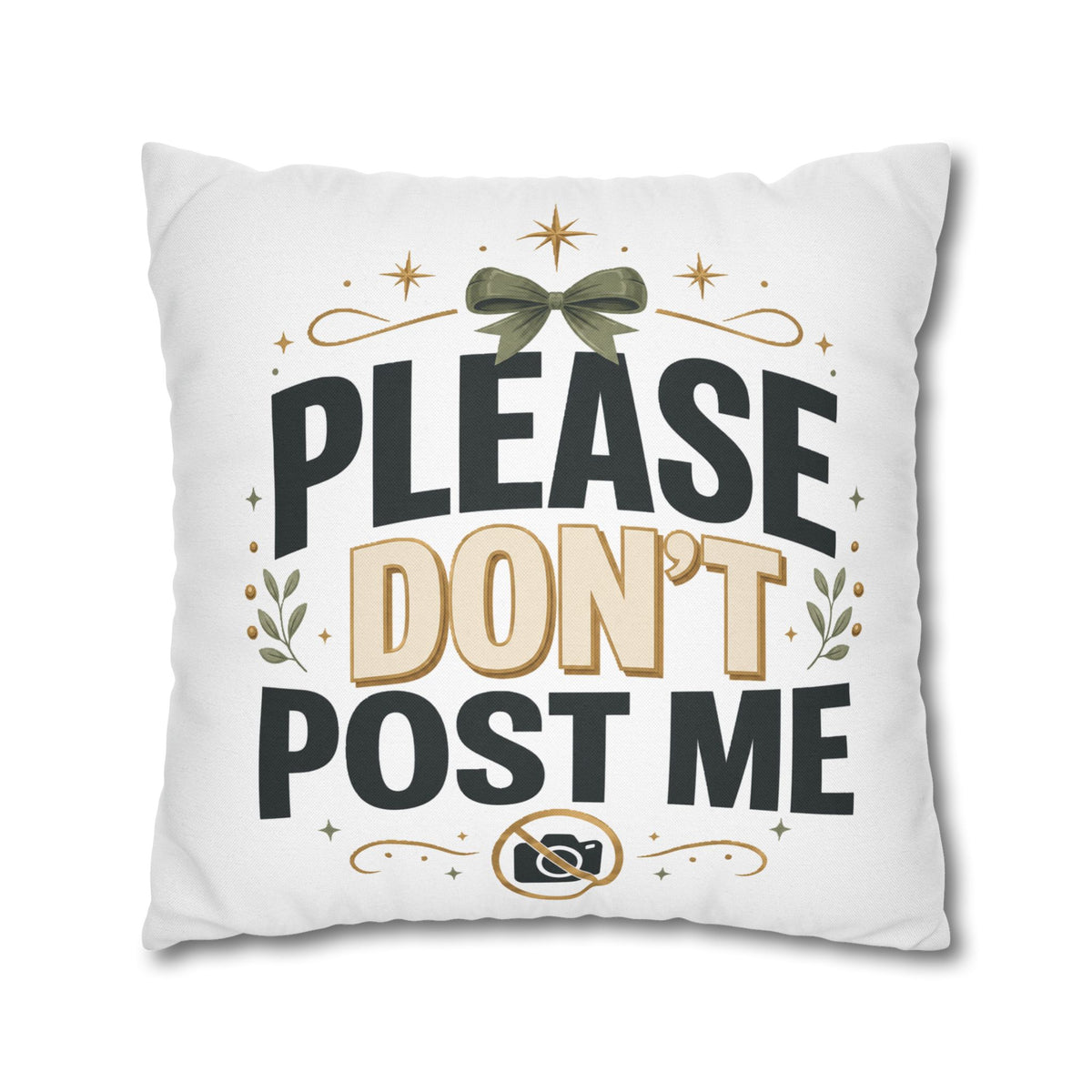 Christmas Please Don't Post Me Decorative Throw Pillowcase — Funny Privacy Photo Prop Cushion Cover