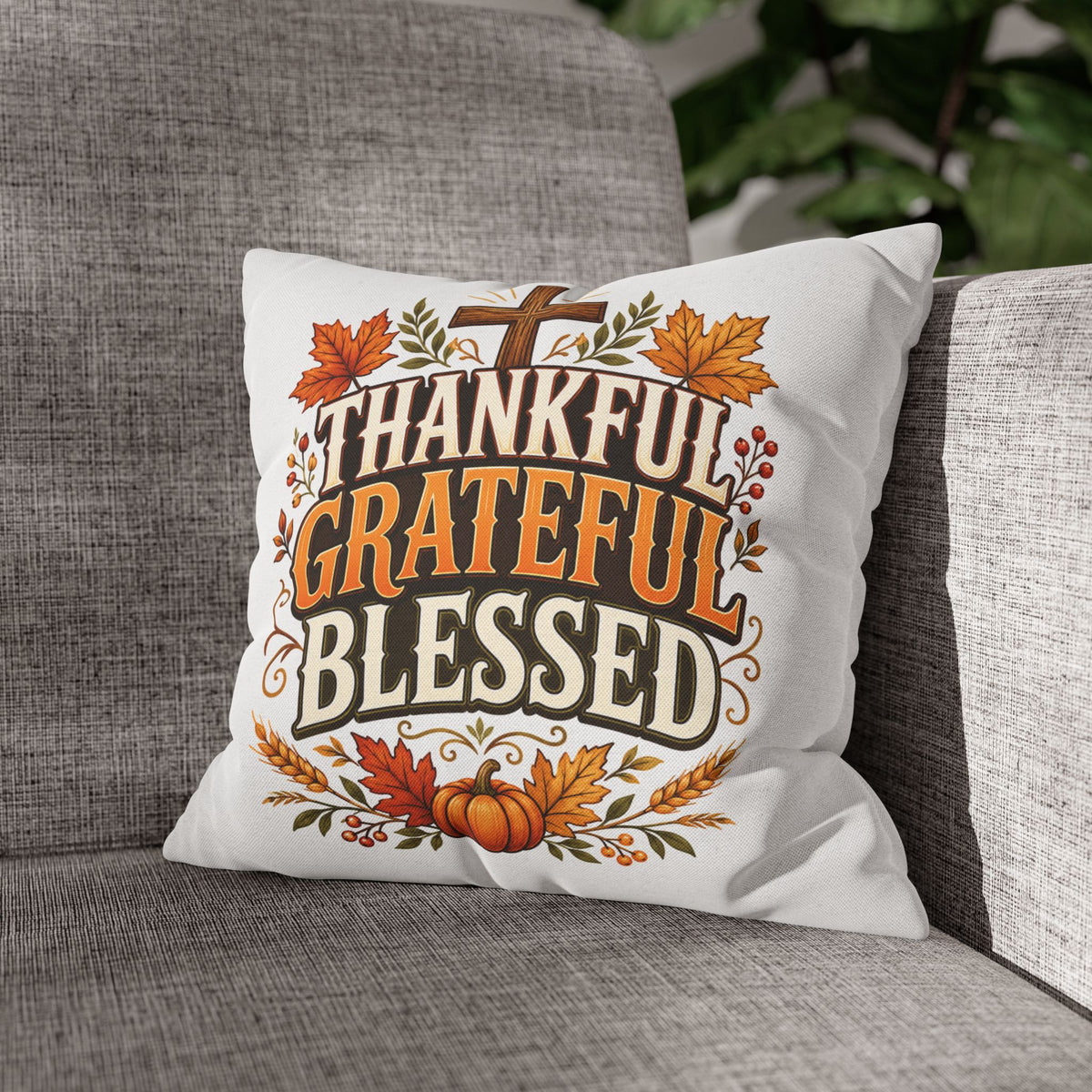 Thanksgiving Thankful Grateful Blessed Fall Pillowcase