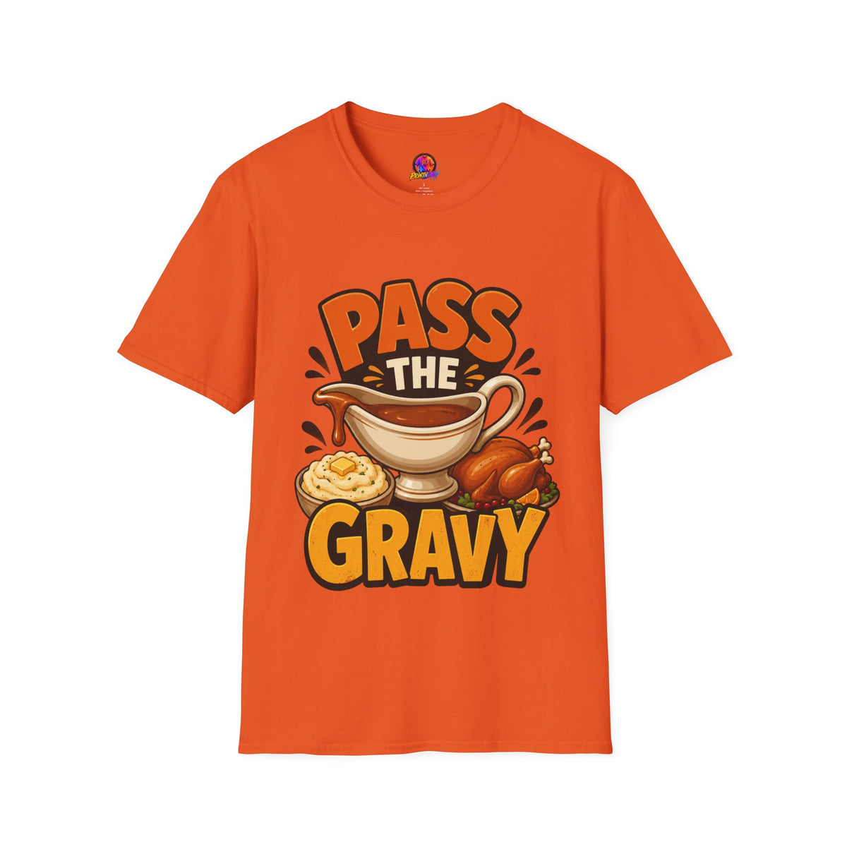 Thanksgiving T-Shirt Pass the Gravy T-Shirt — Funny Thanksgiving Turkey Dinner Tee