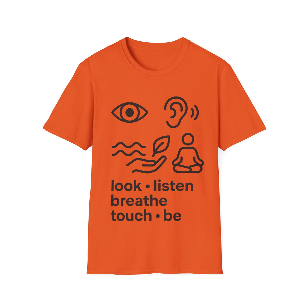 "Look Listen Breathe" Five Senses Mindfulness Tee - Minimalist Aesthetic Wellness White T-Shirt - Trending Now - September 2026