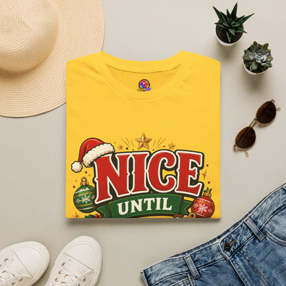 Christmas T-Shirt — "Nice Until Proven Naughty" Holiday Tee