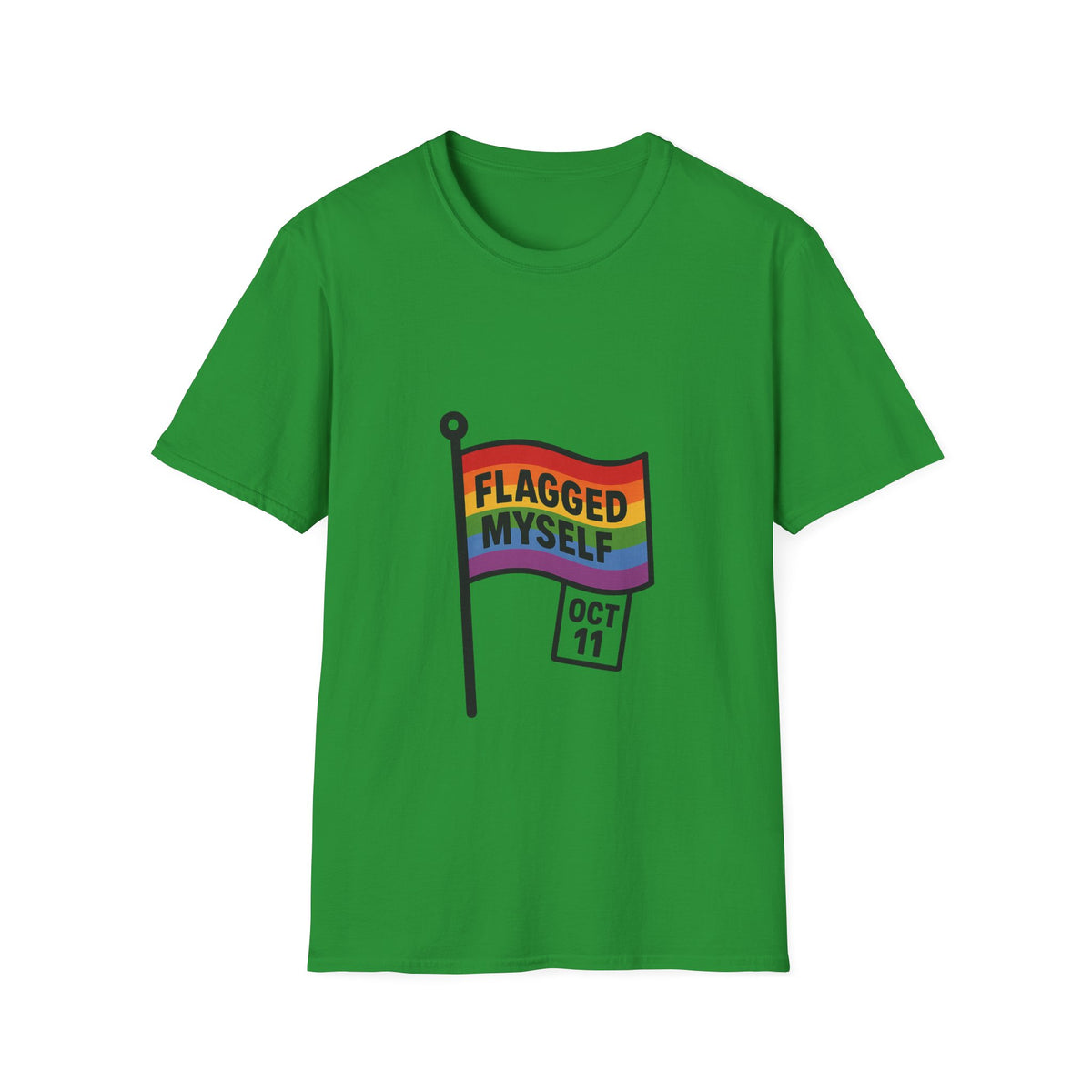 Flagged Myself Rainbow Pride T-Shirt — LGBTQ+ October 11 Awareness Tee - Trending Now - October 2026
