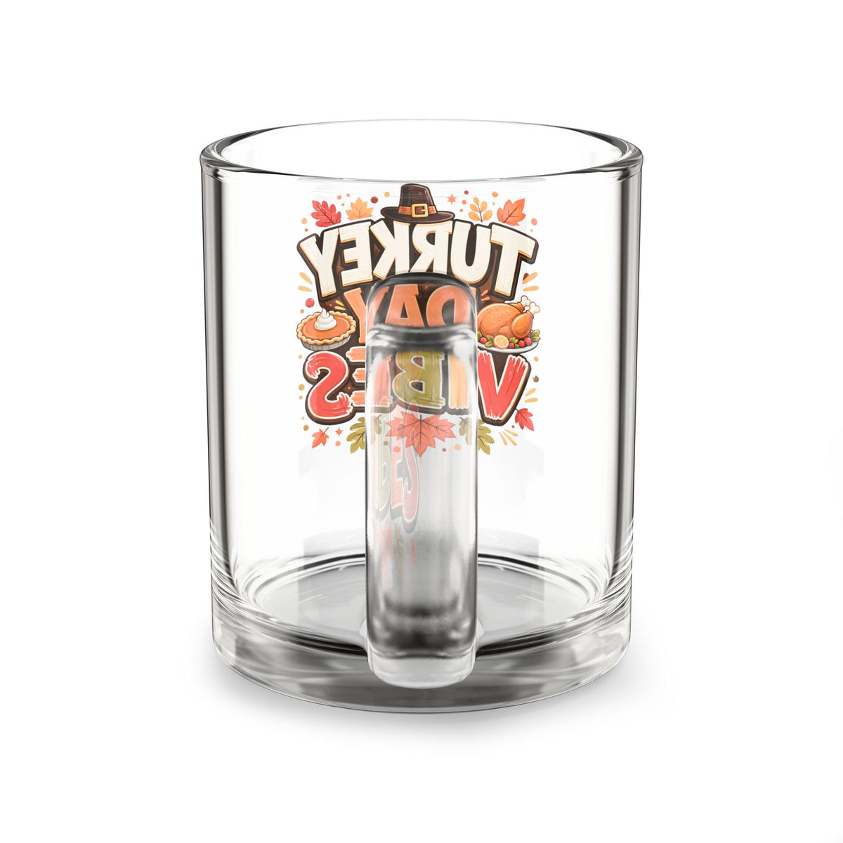 Turkey Day Vibes 10oz Glass Mug — Thanksgiving Coffee & Tea Cup