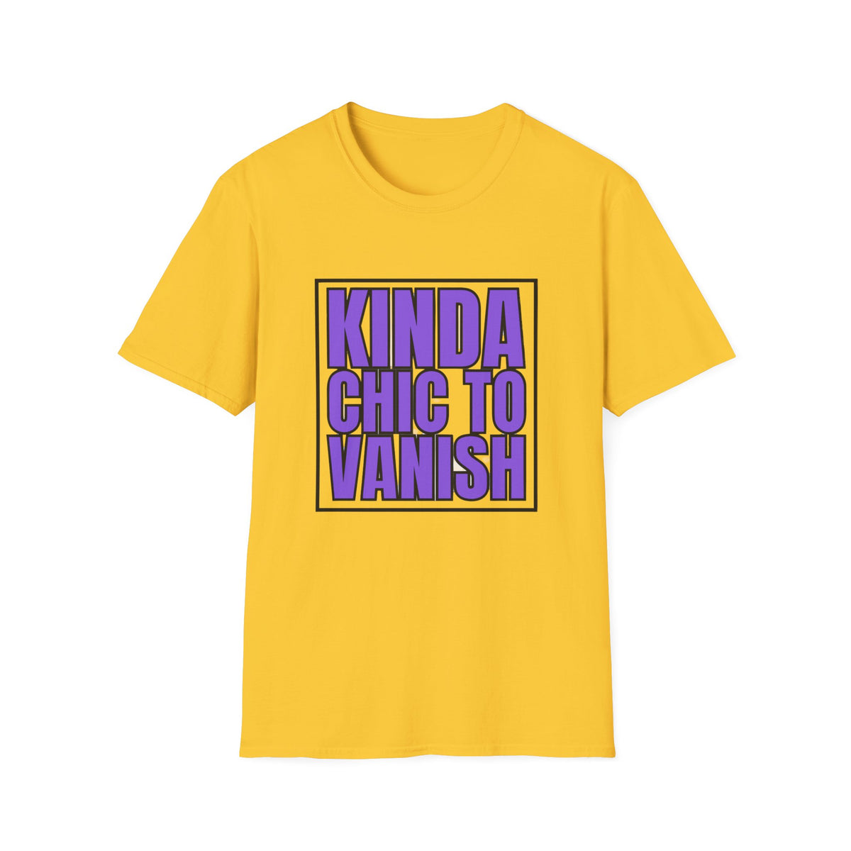 Kinda Chic to Vanish T-Shirt — Bold Purple Graphic Tee - Trending Now - August 2026