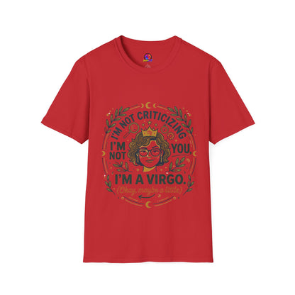 Virgo Zodiac T-Shirt — “I’m Not Criticizing, I’m a Virgo (Okay, Maybe a Little)”