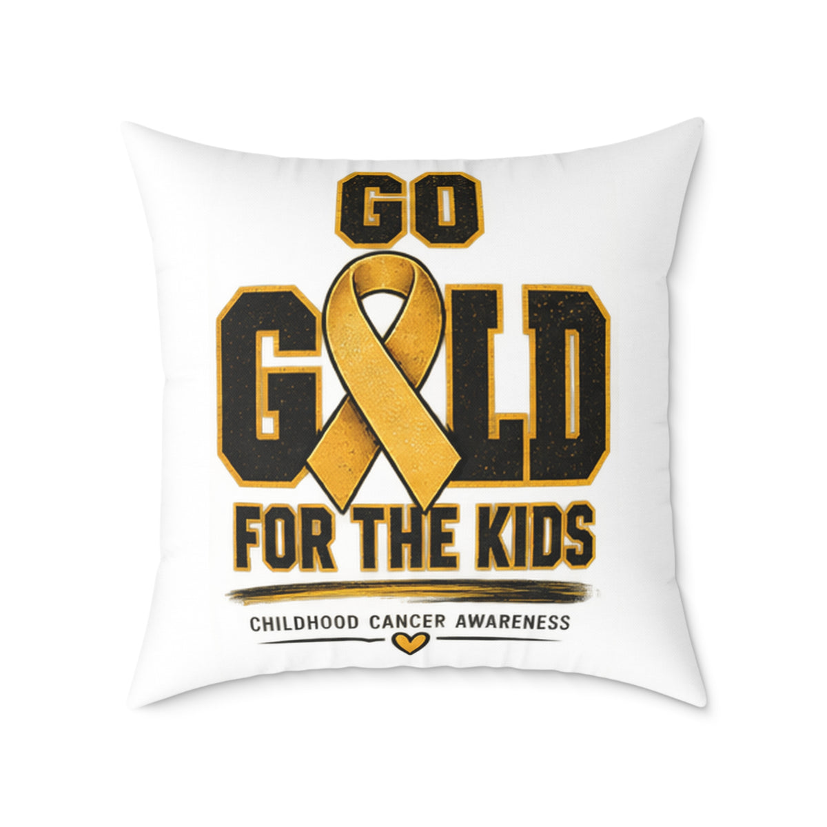Go Gold for the Kids Childhood Cancer Awareness Pillow