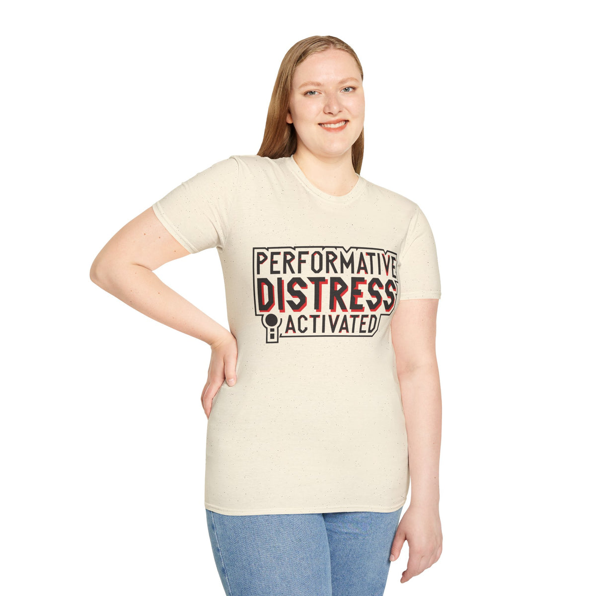 Performative Distress Activated T-Shirt - Trending Now - August 2026