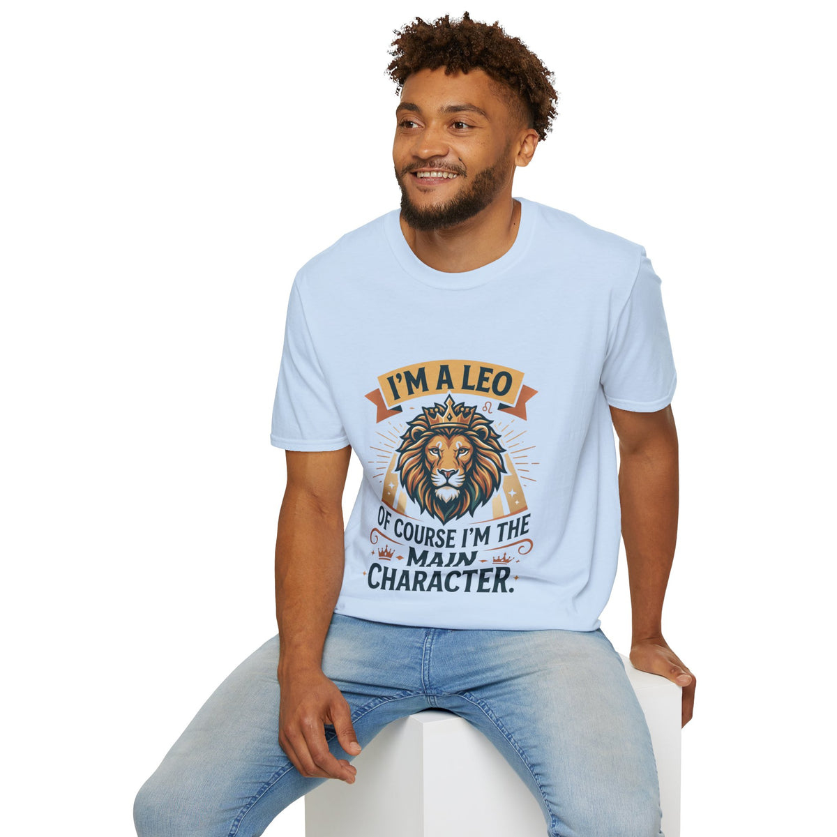 I’m a Leo Lion Zodiac T-Shirt — 'Of Course I’m the Main Character' Horoscope Tee