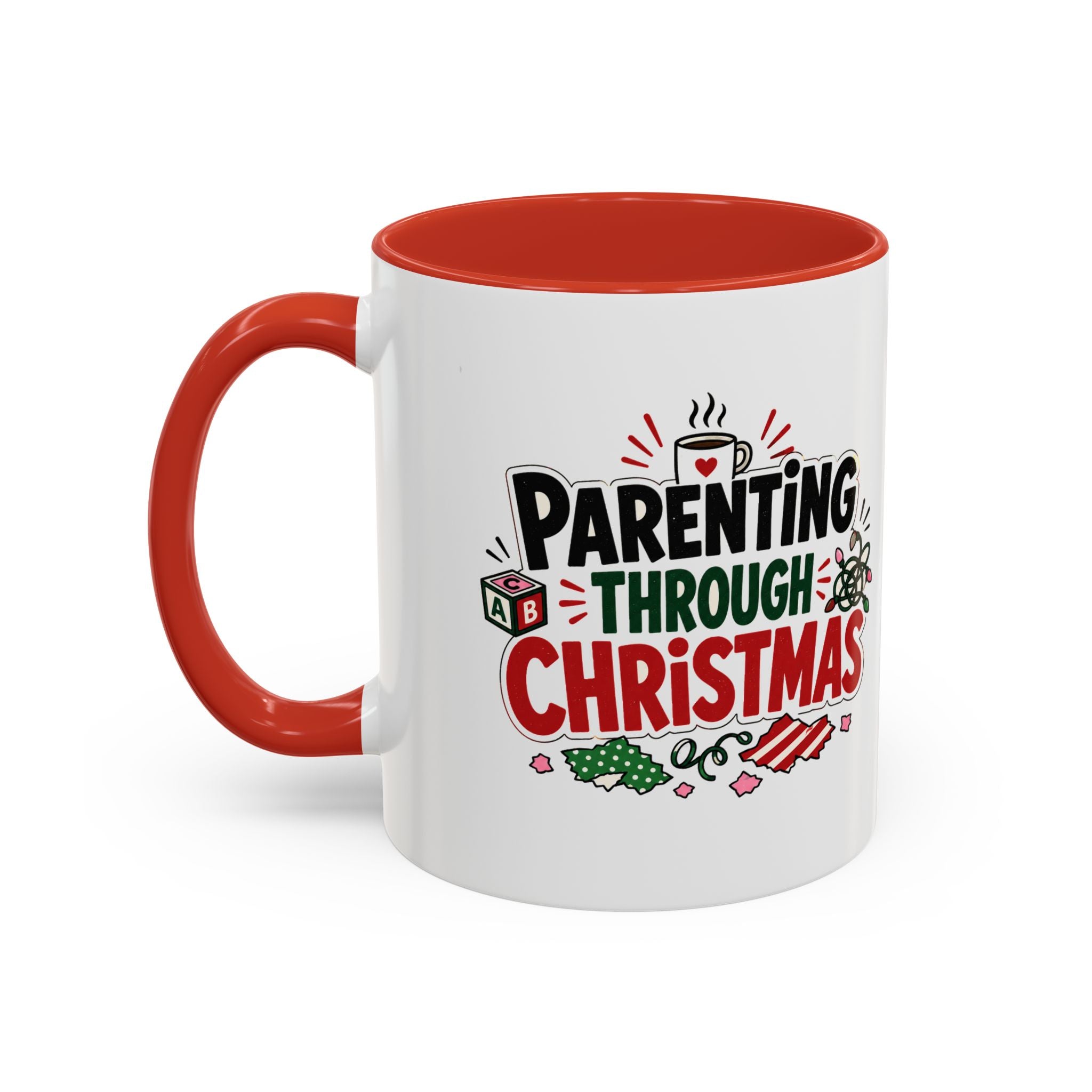 Modern Day Christmas Parenting Through Christmas Coffee Mug