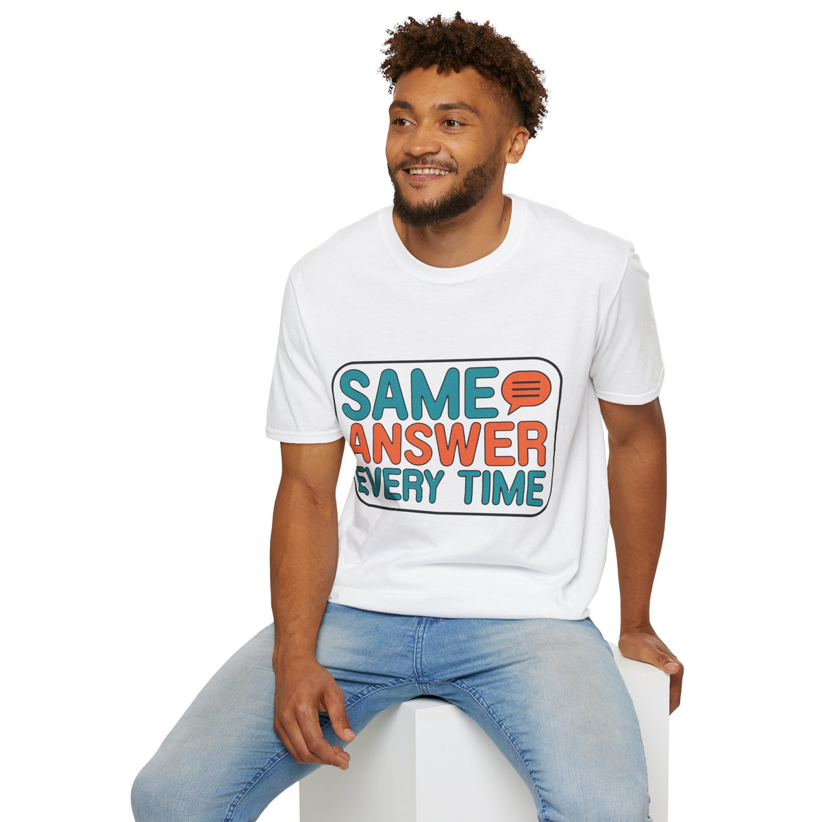Same Answer Every Time T-Shirt — Funny Retro Speech Bubble Graphic Tee - Trending Now - August 2026