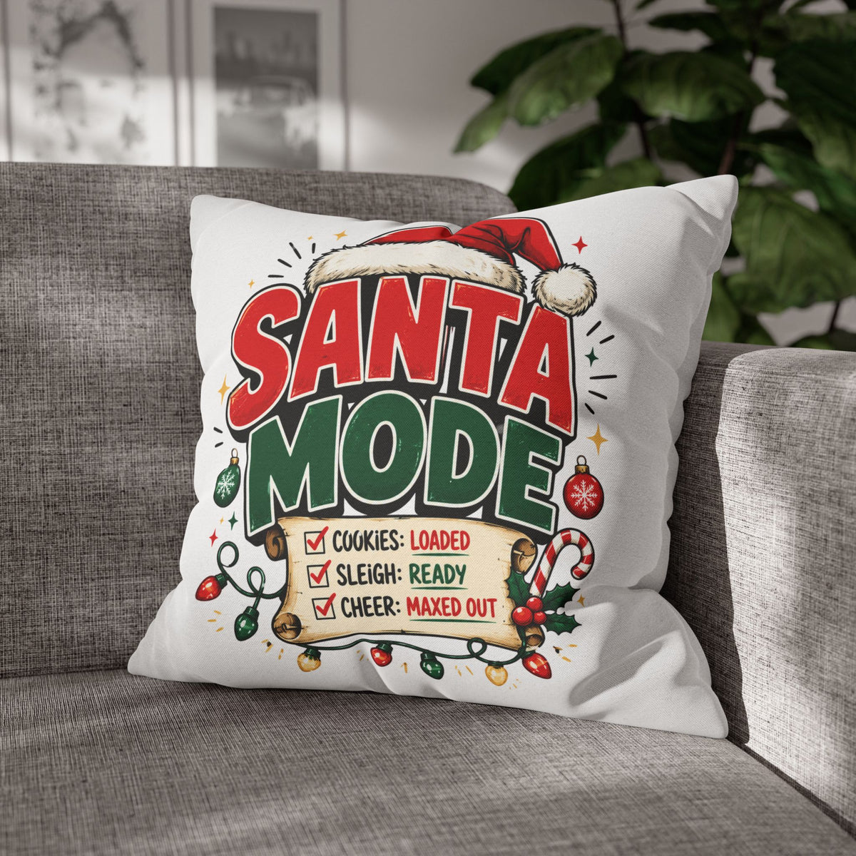 Christmas Santa Mode Holiday Throw Pillow — 'Santa Mode' Festive Decorative Pillowcase